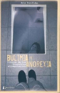 BULIMIA Y ANOREXIA. CLNICA DE LOS TRASTORNOS ALIMENTARIOS