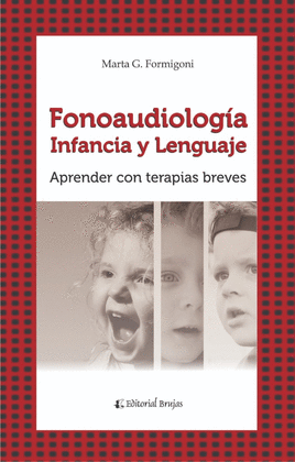 FONOAUDIOLOGIA INFANCIA Y LENGUAJE