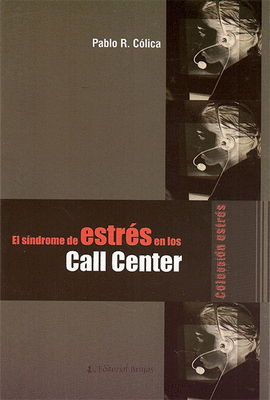 EL SINDROME DE ESTRES EN LOS CALL CENTER