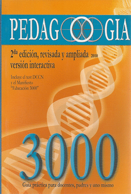 PEDAGOGIA 3000 GUA PRCTICA PARA DOCENTES, PADRES Y UNO MISMO