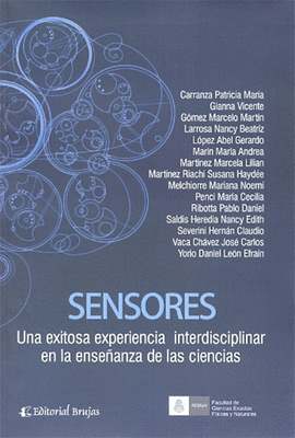 SENSORES. UNA EXITOSA EXPERIENCIA INTERDISCIPLINAR EN LA ENSEANZA DE LAS CIENCIAS