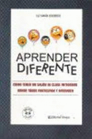 APRENDER DIFERENTE COMO TENER UN SALON DE CLASE INTEGRADO DONDE TODOS PARTICIPAN Y APRENDEN