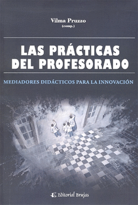 LAS PR�CTICAS DEL PROFESORADO