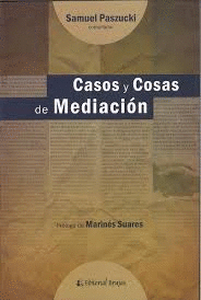 CASOS Y COSAS DE MEDIACION