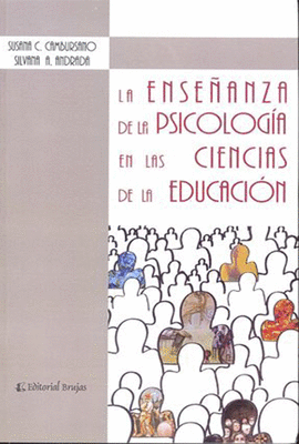 LA ENSE�ANZA DE LA PSICOLOGIA EN LAS CIENCIAS DE LA EDUCACION