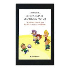 JUEGOS PARA EL DESARROLLO MOTOR