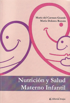 NUTRICI�N Y SALUD MATERNO INFANTIL
