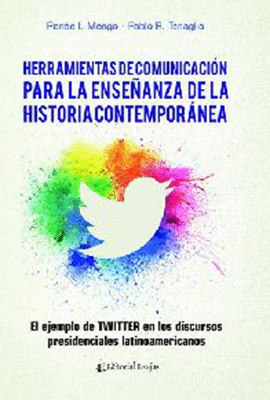 HERRAMIENTAS DE COMUNICACI�N PARA LA ENSE�ANZA DE LA HISTORIA CONTEMPOR�NEA