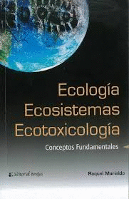 ECOLOGA ECOSISTEMAS Y ECOTOXICOLOGA