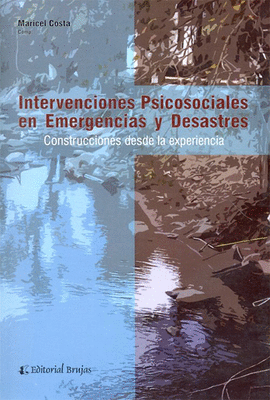 INTERVENCIONES PSICOSOCIALES EN EMERGENCIAS Y DESASTRES