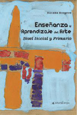 ENSEANZA Y APRENDIZAJE DEL ARTE