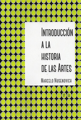 INTRODUCCIÓN A LA HISTORIA DE LAS ARTES