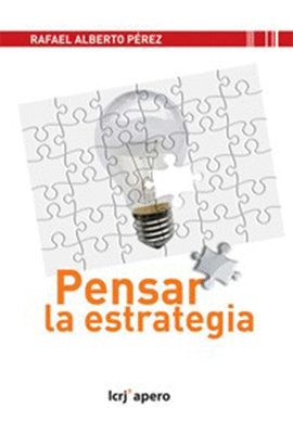 PENSAR LA ESTRATEGIA