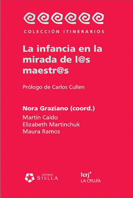 LA INFANCIA EN LA MIRADA DE LAS MAESTRAS
