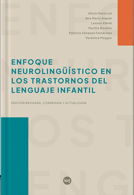 ENFOQUE NEUROLINGSTICA EN LOS TRASTORNOS DEL LENGUAJE INFANTIL
