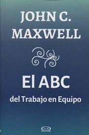 EL ABC DEL TRABAJO EN EQUIPO