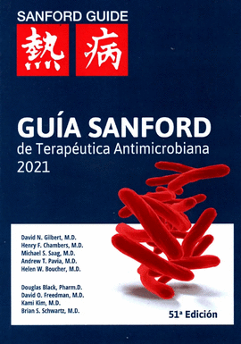 GUIA SANFORD DE TERAPEUTICA ANTIMICROBIANA 2021