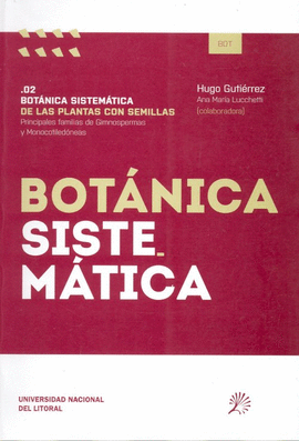 BOTANICA SISTEMATICA DE LAS PLANTAS CON SEMILLAS