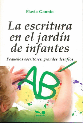 LA ESCRITURA EN EL JARDIN DE INFANTES