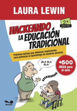HACKEANDO LA EDUCACIN TRADICIONAL