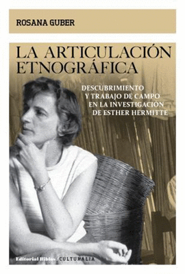 LA ARTICULACION ETNOGRAFICA