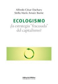 ECOLOGISMO �LA ESTRATEGIA 