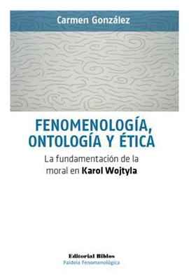 FENOMENOLOGIA ONTOLOGIA Y ETICA