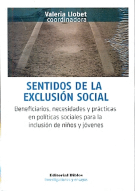 SENTIDOS DE LA EXCLUSION SOCIAL