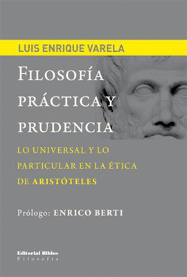 FILOSOFIA PRACTICA Y PRUDENCIA