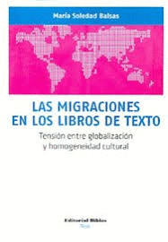 LAS MIGRACIONES EN LOS LIBROS DE TEXTO. TENSION ENTRE GLOBALIZACION