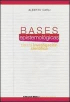 BASES EPISTEMOL�GICAS PARA LA INVESTIGACI�N CIENT�FICA