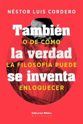 TAMBIEN LA VERDAD SE INVENTA