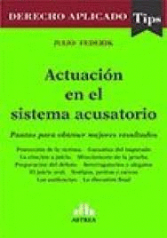 ACTUACIN EN EL SISTEMA ACUSATORIO