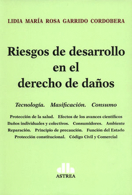 RIESGOS DE DESARROLLO EN EL DERECHO DE DAOS