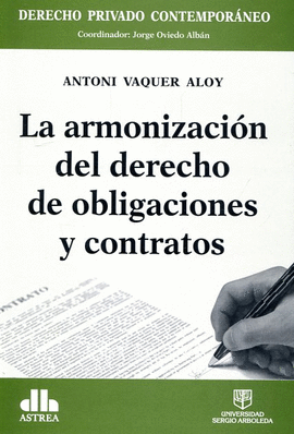 LA ARMONIZACION DEL DERECHO DE OBLIGACIONES Y CONTRATOS
