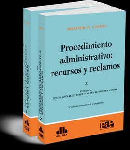 PROCEDIMIENTO ADMINISTRATIVO RECURSOS Y RECLAMOS 2 TOMOS