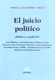 EL JUICIO POL�TICO: �POL�TICO O JUDICIAL?