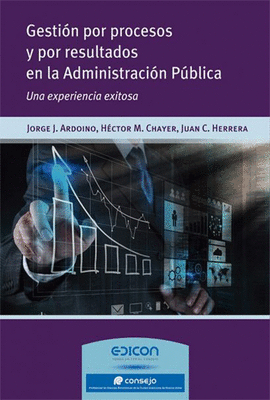 GESTIN POR PROCESOS Y POR RESULTADOS EN LA ADMINISTRACIN PBLICA