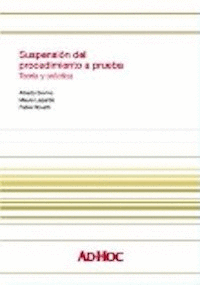 SUSPENSI�N DEL PROCEDIMIENTO A PRUEBA
