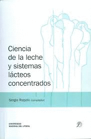 CIENCIA DE LA LECHE Y SISTEMAS LACTEOS CONCENTRADOS