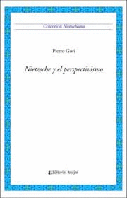 NIETZSCHE Y EL PERSPECTIVISMO