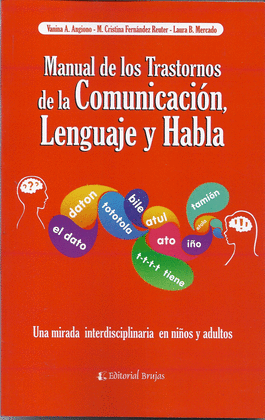 MANUAL DE LOS TRASTARNOS DE LA COMUNICACIN, LENGUAJE Y HABLA