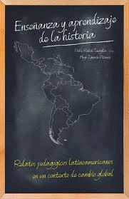 ENSEANZA Y APRENDIZAJE DE LA HISTORIA