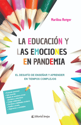 LA EDUCACIN Y LAS EMOCIONES EN PANDEMIA