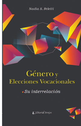 G�NERO Y ELECCIONES VOCACIONALES