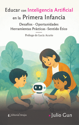 EDUCAR CON INTELIGENCIA ARTIFICIAL EN LA PRIMERA INFANCIA