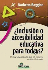 INCLUSION O ACCESIBILIDAD EDUCATIVA PARA TOD@S?