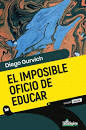 EL IMPOSIBLE OFICIO DE EDUCAR