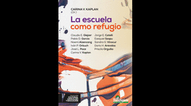 LA ESCUELA COMO REFUGIO