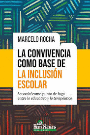 LA CONVIVENCIA COMO BASE DE LA INCLUSION EDUCATIVA
